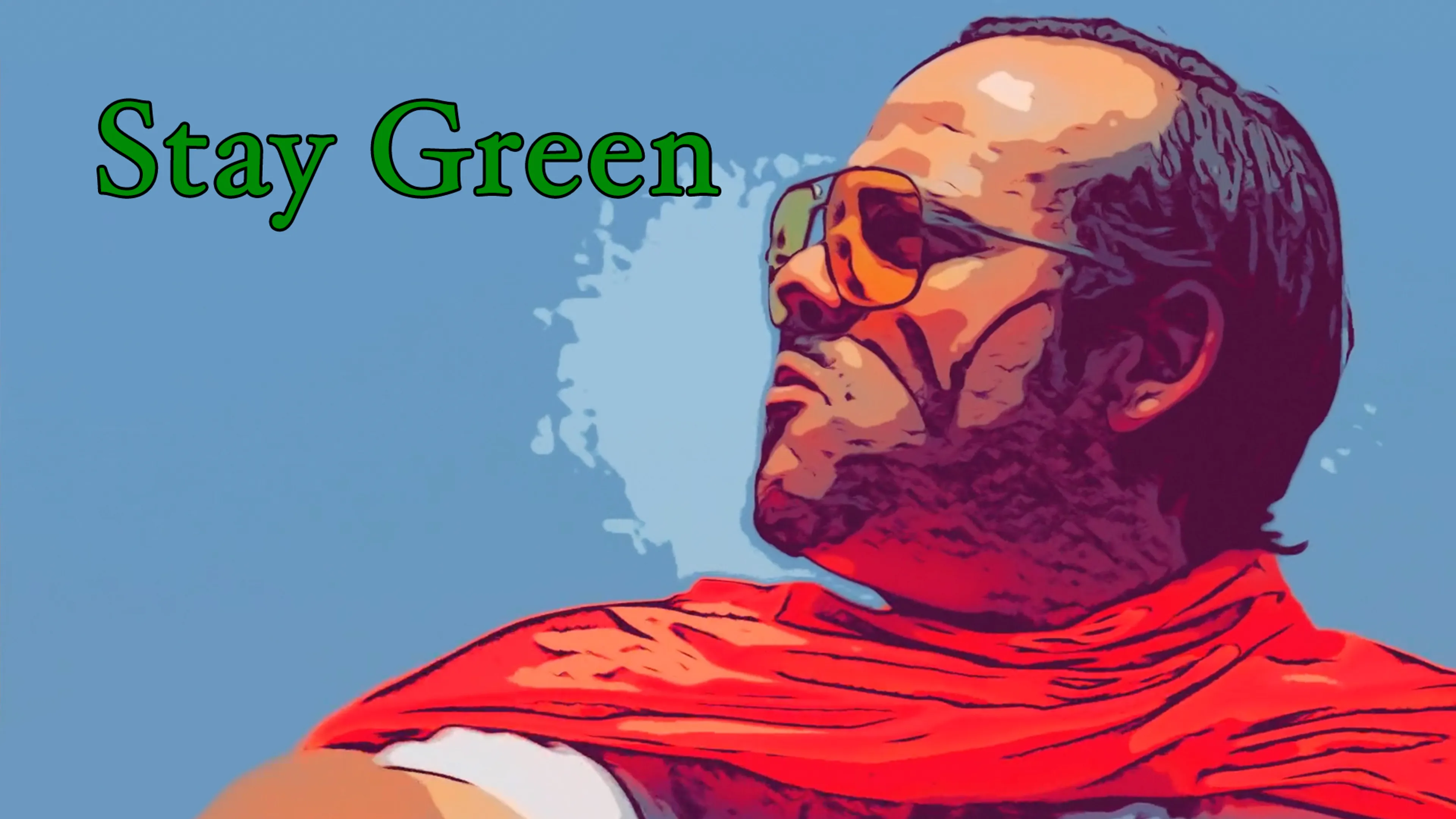 Stay Green poster